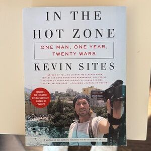 In the Hot Zone by Kevin Sites Book